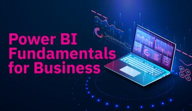 Power BI Fundamentals for Business